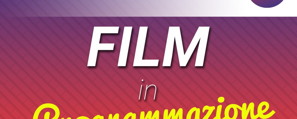 PROGRAMMAZIONE CINEMA